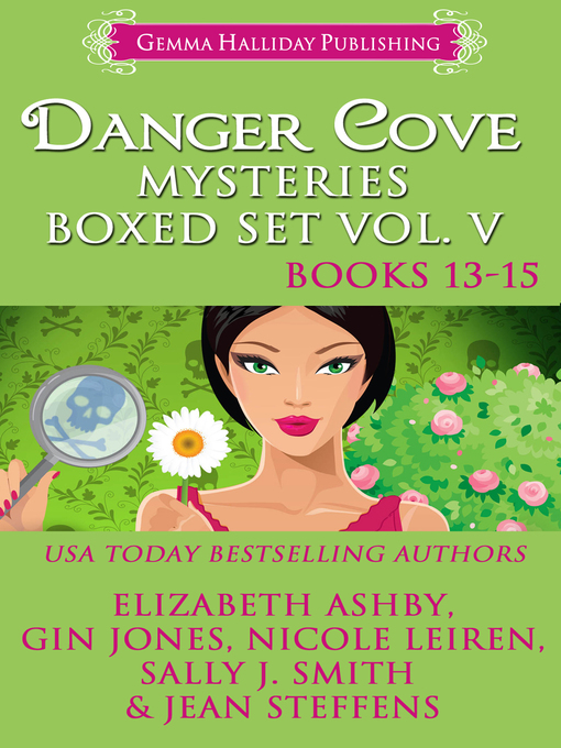Title details for Danger Cove Mysteries Boxed Set Volume V (Books 13-15) by Elizabeth Ashby - Available